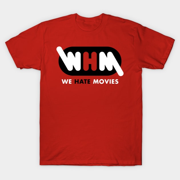 WHM Patreon Logo (Variant) T-Shirt by We Hate Movies